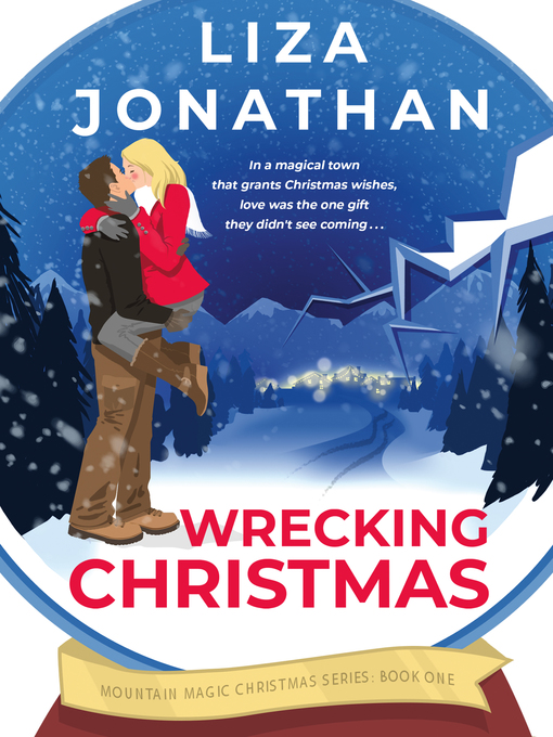 Title details for Wrecking Christmas by Liza Jonathan - Available